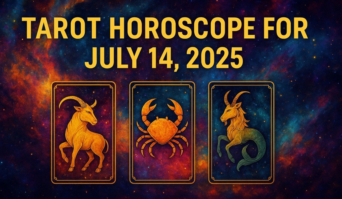 Tarot Horoscope for July 14, 2025 Warns These Zodiac Signs to Let Go Now